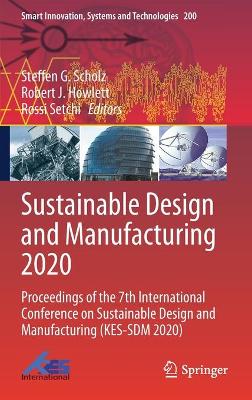 Sustainable Design and Manufacturing 2020: Proceedings of the 7th International Conference on Sustainable Design and Manufacturing (KES-SDM 2020)