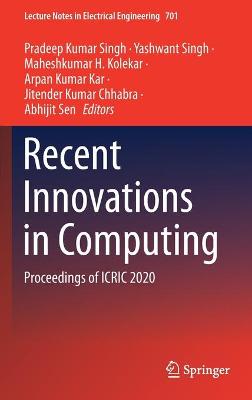 Recent Innovations in Computing: Proceedings of ICRIC 2020
