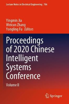 Proceedings of 2020 Chinese Intelligent Systems Conference: Volume II 2021 ed.