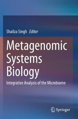 Metagenomic Systems Biology: Integrative Analysis of the Microbiome 2020 ed.