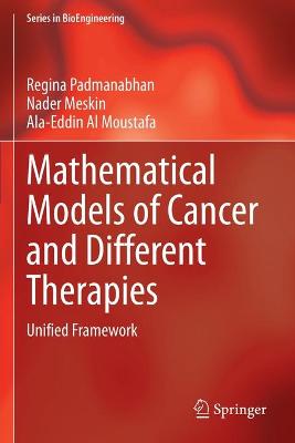 Mathematical Models of Cancer and Different  Therapies: Unified Framework 2021 ed.