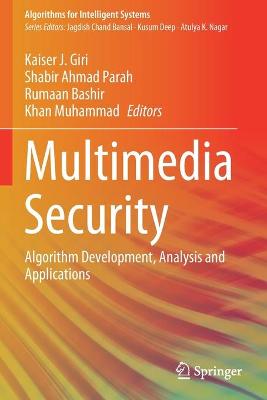 Multimedia Security: Algorithm Development, Analysis and Applications 2021 ed.