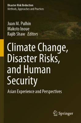 Climate Change, Disaster Risks, and Human Security: Asian Experience and Perspectives 2021 ed.
