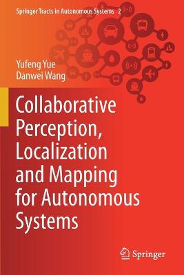 Collaborative Perception, Localization and Mapping for Autonomous Systems 2021 ed.
