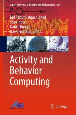Activity and Behavior Computing 2021 ed.