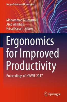 Ergonomics for Improved Productivity: Proceedings of HWWE 2017 2021 ed.