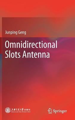 Omnidirectional Slots Antenna 2021 ed.
