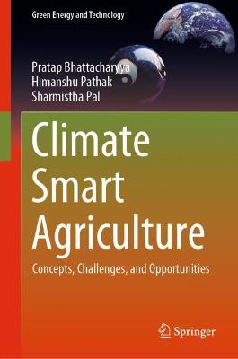 Climate Smart Agriculture: Concepts, Challenges, and Opportunities