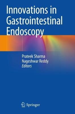 Innovations in Gastrointestinal Endoscopy 2021 ed.