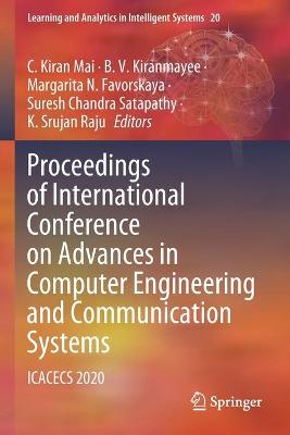 Proceedings of International Conference on Advances in Computer Engineering  and Communication Systems: ICACECS 2020 2021 ed.