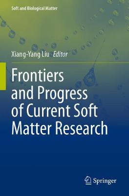 Frontiers and Progress of Current Soft Matter Research 2021 ed.