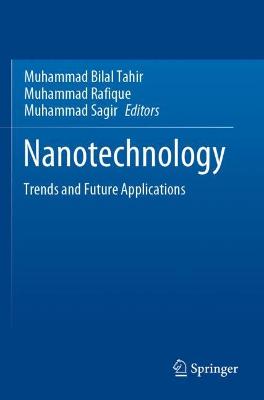 Nanotechnology: Trends and Future Applications 2021 ed.
