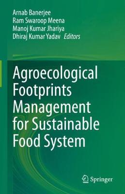 Agroecological Footprints Management for Sustainable Food System 2021 ed.
