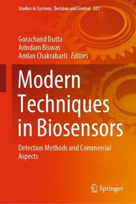 Modern Techniques in Biosensors: Detection Methods and Commercial Aspects