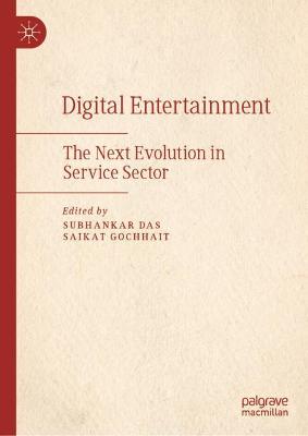 Digital Entertainment: The Next Evolution in Service Sector