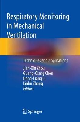 Respiratory Monitoring in Mechanical Ventilation: Techniques and Applications 2021 ed.