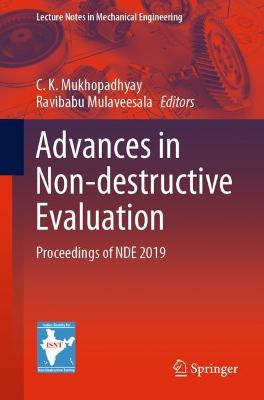 Advances in Non-destructive Evaluation: Proceedings of NDE 2019