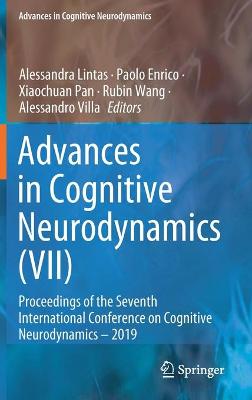 Advances in Cognitive Neurodynamics (VII): Proceedings of the Seventh International Conference on Cognitive Neurodynamics - 2019