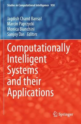 Computationally Intelligent Systems and their Applications 2021 ed.