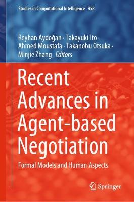 Recent Advances in Agent-based Negotiation: Formal Models and Human Aspects