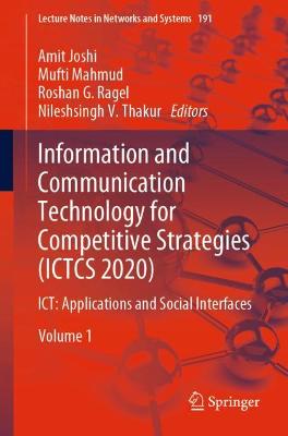 Information and Communication Technology for Competitive Strategies (ICTCS 2020): ICT: Applications and Social Interfaces