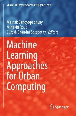 Machine Learning Approaches for Urban Computing 2021 ed.