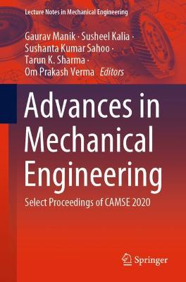 Advances in Mechanical Engineering: Select Proceedings of CAMSE 2020