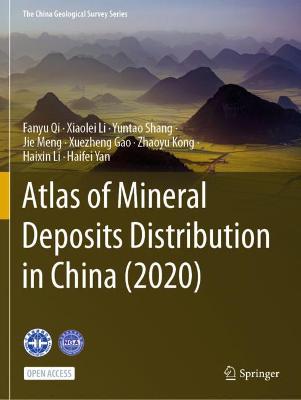 Atlas of Mineral Deposits Distribution in China (2020) 1st ed. 2021
