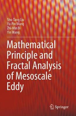 Mathematical Principle and Fractal Analysis of Mesoscale Eddy 2021 ed.