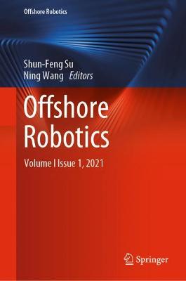 Offshore Robotics: Volume I  Issue 1,  2021