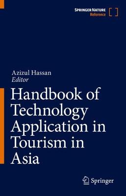 Handbook of Technology Application in Tourism in Asia 1st ed. 2022