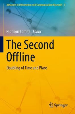 Second Offline: Doubling of Time and Place 2021 ed.