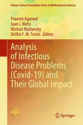 Analysis of Infectious Disease Problems (Covid-19) and Their Global Impact 2021 ed.