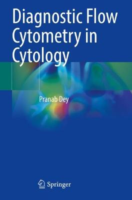 Diagnostic Flow Cytometry in Cytology 2021 ed.