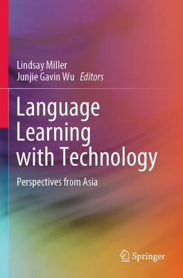 Language Learning with Technology: Perspectives from Asia 2021 ed.