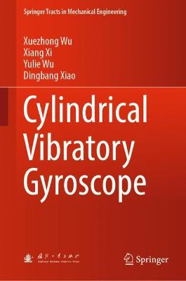 Cylindrical Vibratory Gyroscope 2021 ed.