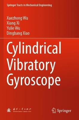 Cylindrical Vibratory Gyroscope 2021 ed.