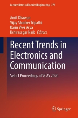 Recent Trends in Electronics and Communication: Select Proceedings of VCAS 2020
