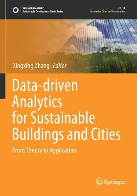 Data-driven Analytics for Sustainable Buildings and Cities: From Theory to Application 2021 ed.