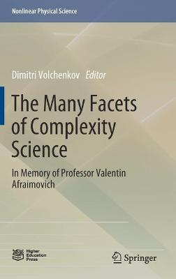 Many Facets of Complexity Science: In Memory of Professor Valentin Afraimovich