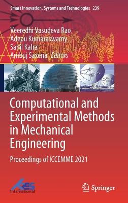 Computational and Experimental Methods in Mechanical Engineering: Proceedings of ICCEMME 2021