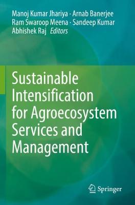 Sustainable Intensification for Agroecosystem Services and Management 2021 ed.