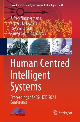 Human Centred Intelligent Systems: Proceedings of KES-HCIS 2021 Conference 2021 ed.