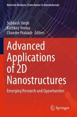 Advanced Applications of 2D Nanostructures: Emerging Research and Opportunities 2021 ed.