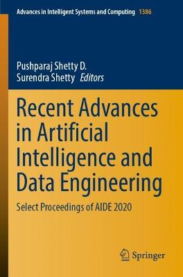 Recent Advances in Artificial Intelligence and Data Engineering: Select Proceedings of AIDE 2020 2022 ed.