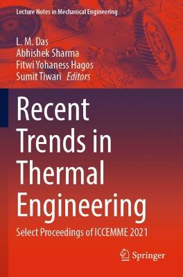 Recent Trends in Thermal Engineering: Select Proceedings of ICCEMME 2021 2022 ed.
