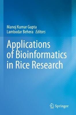 Applications of Bioinformatics in Rice Research 2021 ed.