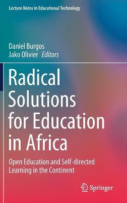 Radical Solutions for Education in Africa: Open Education and Self-directed Learning in the Continent