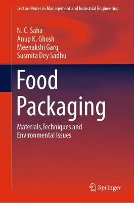 Food Packaging: Materials,Techniques and Environmental Issues