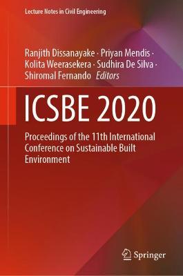 ICSBE 2020: Proceedings of the 11th International Conference on Sustainable Built  Environment 2022 ed.